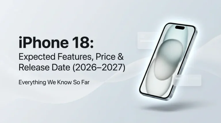 IPhone 18 Pro India Launch Date and Price: Everything You Need to Know